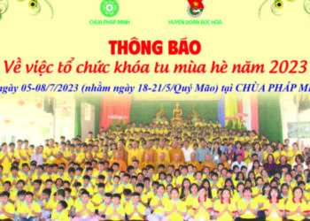 Đức Hòa: Chùa Pháp Minh tổ chức khóa tu mùa hè năm 2023